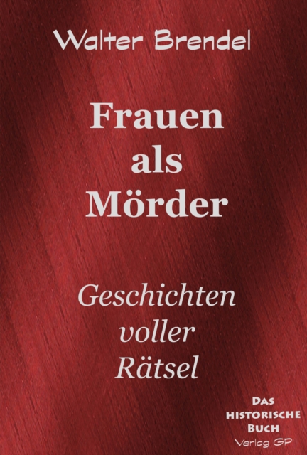 Frauen als Morder
