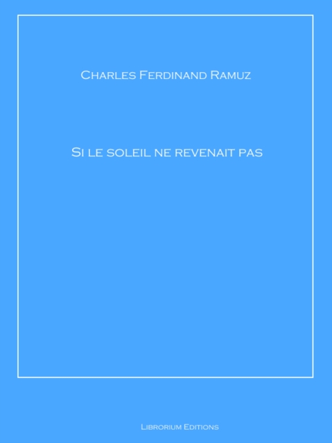 Si le soleil ne revenait pas