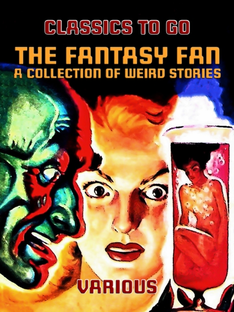 Fantasy Fan A Collection of Weird Stories