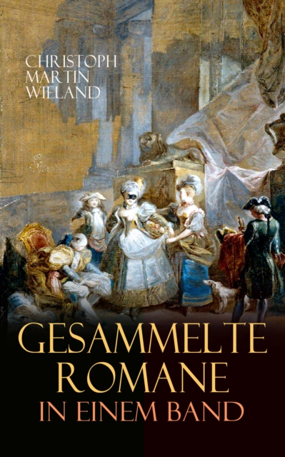 Gesammelte Romane in einem Band