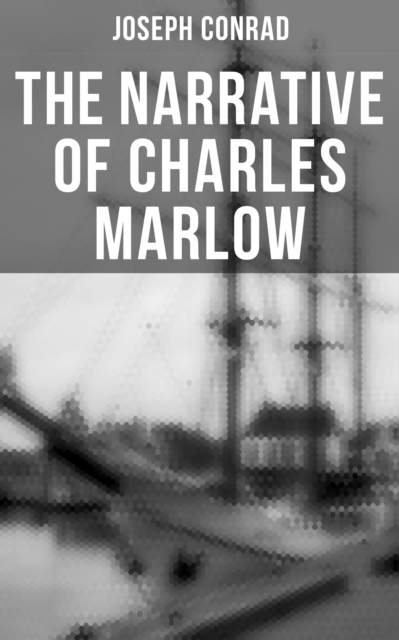 Narrative of Charles Marlow
