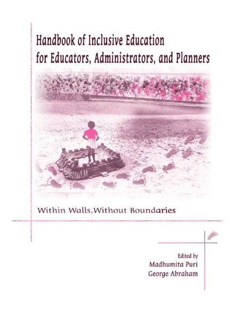 Handbook of Inclusive Education for Educators, Administrators and Planners