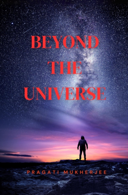 Beyond The Universe
