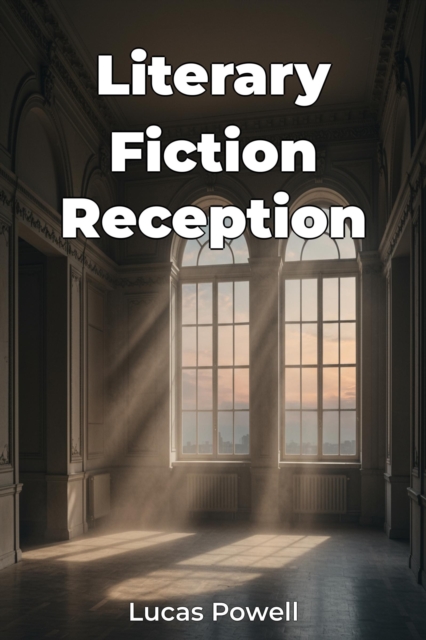 Literary Fiction Reception