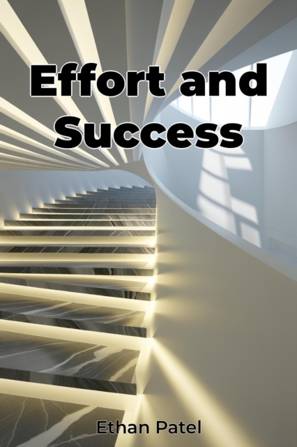 Effort and Success