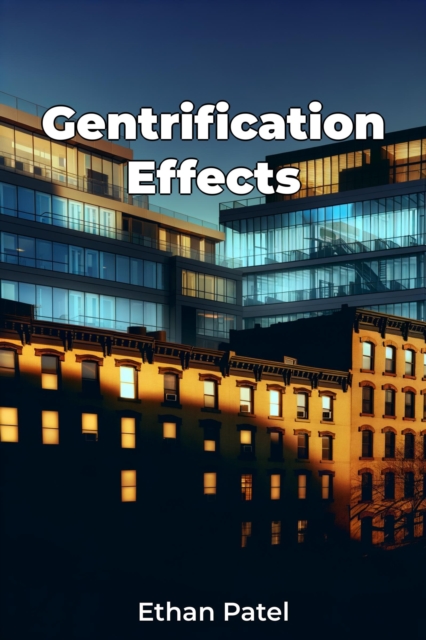 Gentrification Effects