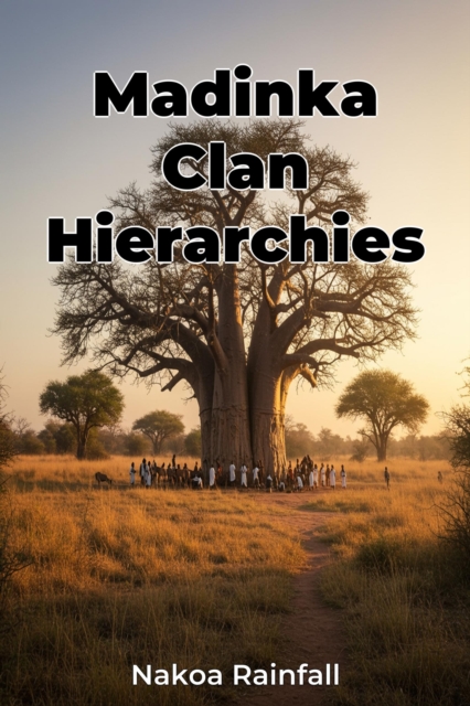 Madinka Clan Hierarchies