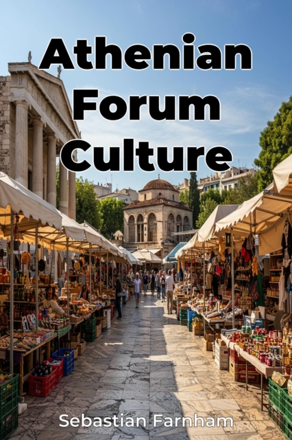 Athenian Forum Culture