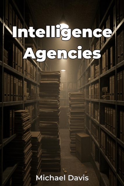 Intelligence Agencies