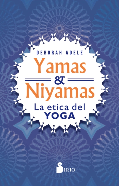 Yamas y Niyamas