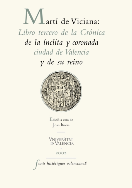Marti de Viciana: Libro tercero de la Cronica de la inclita y coronada ciudad de Valencia y de su reino