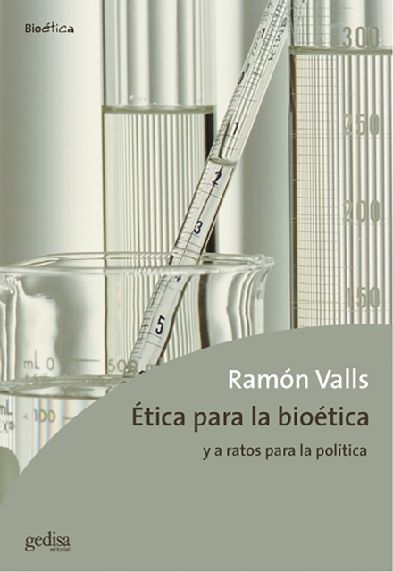 Ética para la bioética