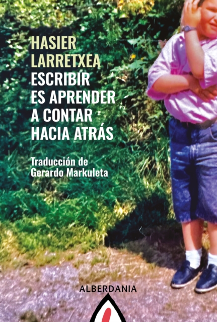 Escribir es aprender a mirar hacia atras