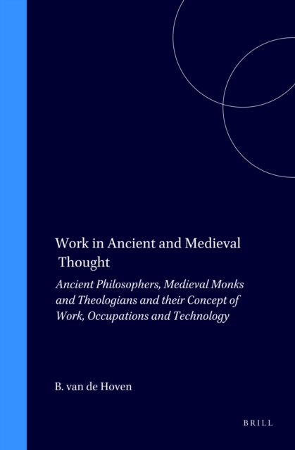 Work in Ancient and Medieval Thought