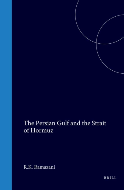 Persian Gulf and the Strait of Hormuz
