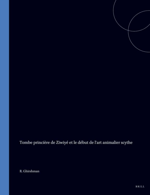 Tombe princiere de Ziwiye et le debut de l'art animalier scythe