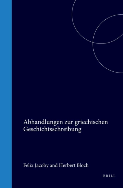 Abhandlungen zur griechischen Geschichtsschreibung