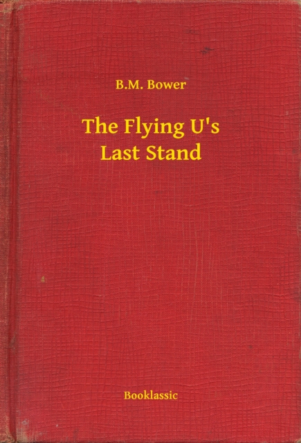 Flying U's Last Stand