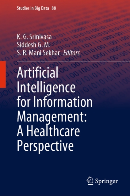 Artificial Intelligence for Information Management: A Healthcare Perspective