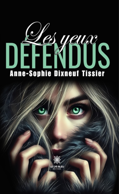 Les yeux defendus