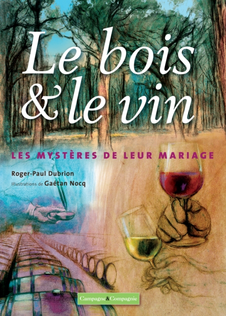 Le bois et le vin