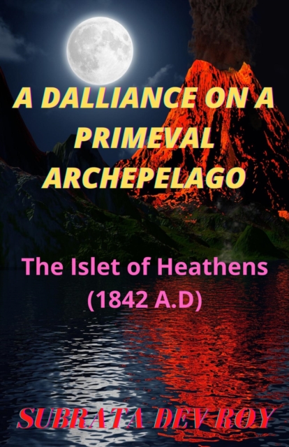 DALLIANCE on a PRIMEVAL ARCHIPELAGO