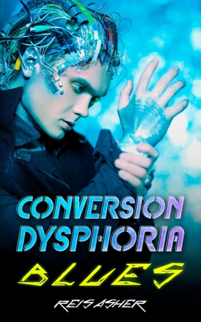 Conversion Dysphoria Blues