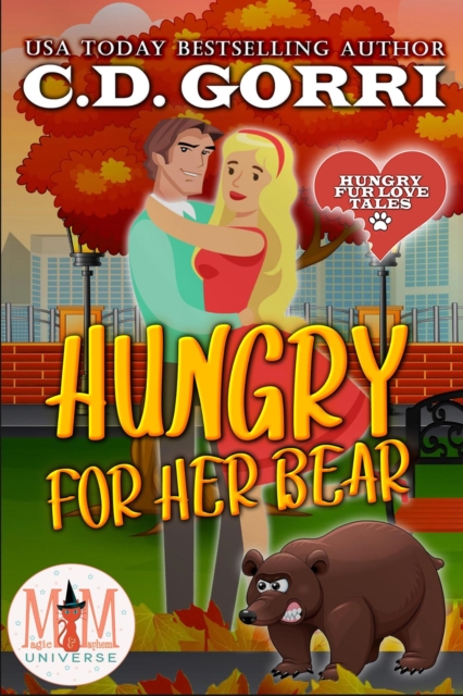 Hungry For Her Bear: Magic and Mayhem Universe
