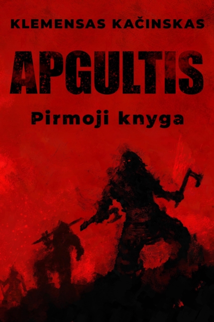 Apgultis. Pirmoji knyga