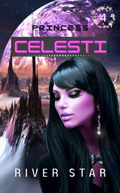 Princess Celesti 4