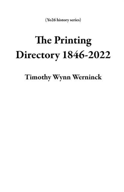 THE  PRINTING DIRECTORY 1846-2022