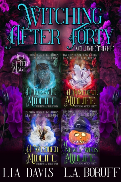 Witching After Forty Volume 3
