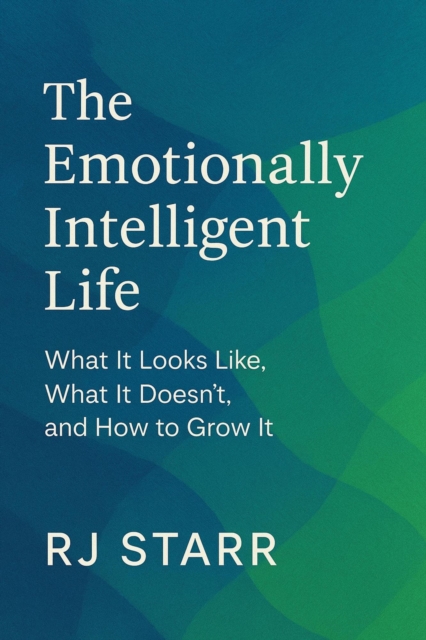 Emotionally Intelligent Life