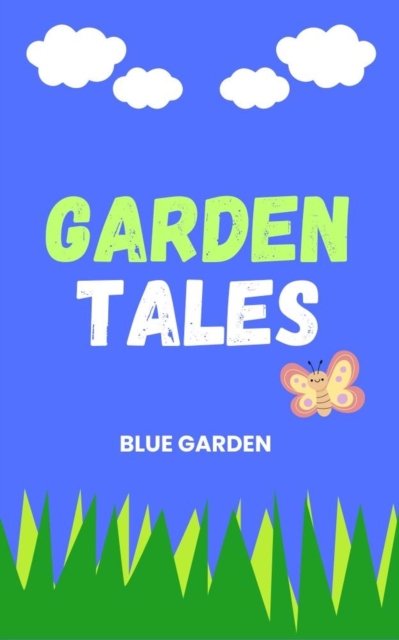Garden Tales