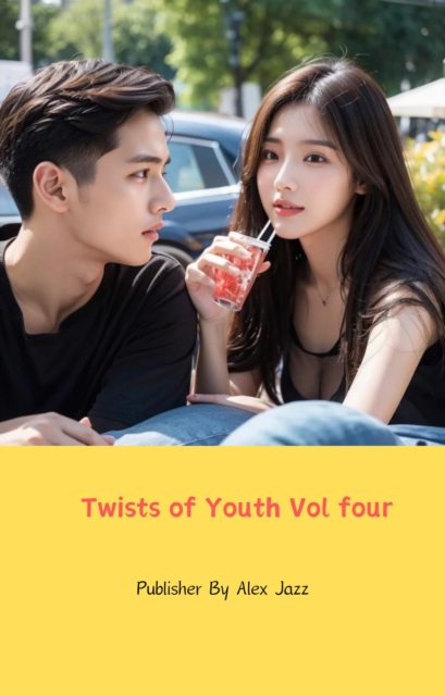 Twists of Youth Vol four