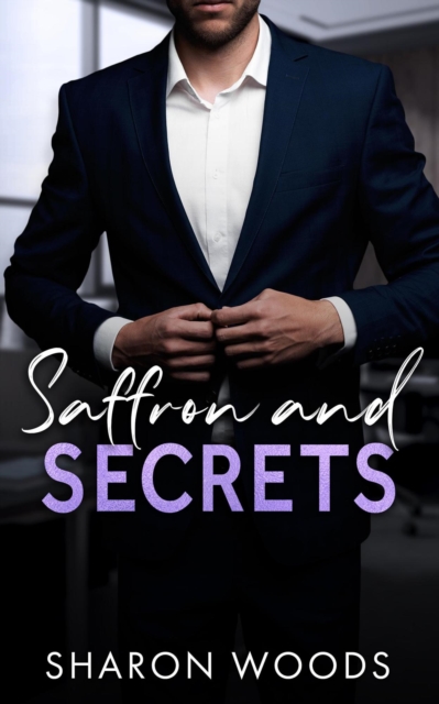Saffron and Secrets