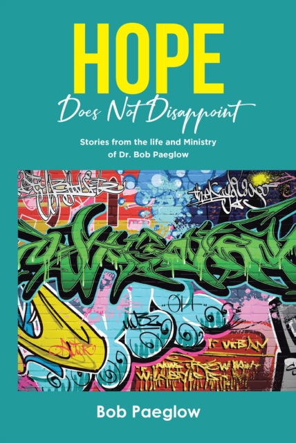 Hope Does Not Disappoint