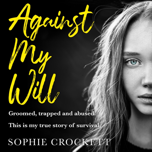 Against My Will