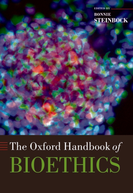 Oxford Handbook of Bioethics