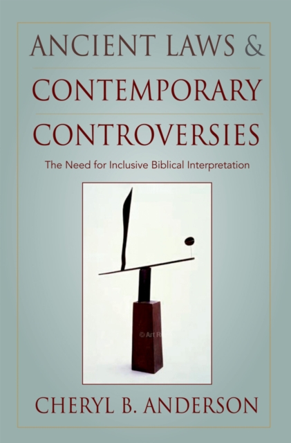 Ancient Laws and Contemporary Controversies
