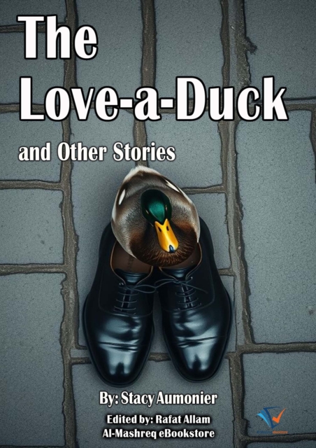 Love-a-Duck and Other Stories