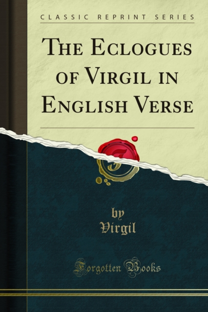 Eclogues of Virgil in English Verse