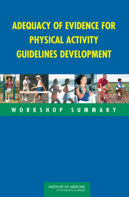Adequacy of Evidence for Physical Activity Guidelines Development