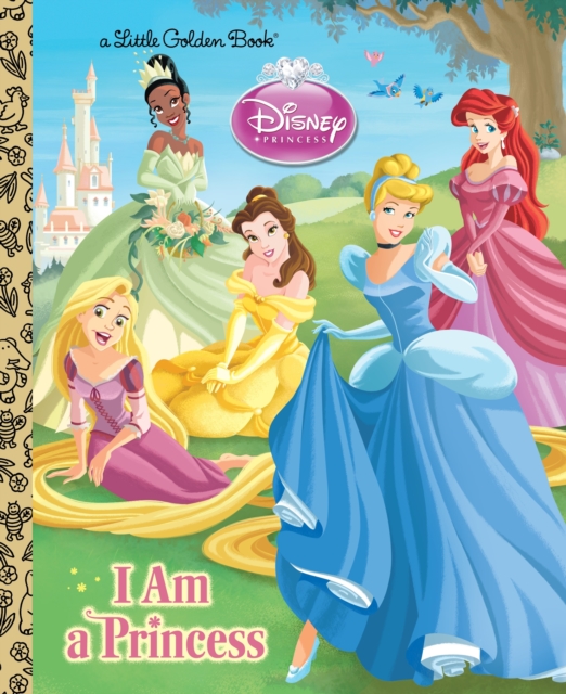 I am a Princess (Disney Princess)