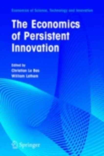 Economics of Persistent Innovation: An Evolutionary View