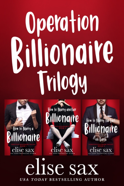 Operation Billionaire Trilogy: A Romantic Comedy Bundle