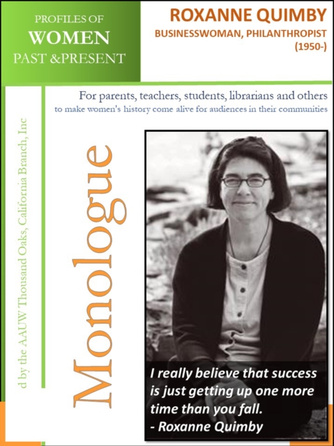 Profiles of Women Past & Present - Roxanne Quimby Businesswoman, Philanthropist (1950 -)