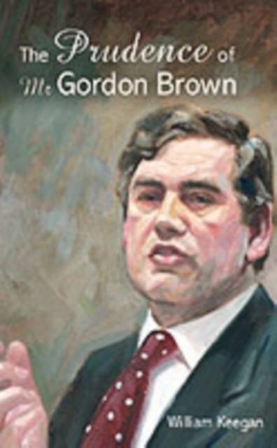 Prudence of Mr. Gordon Brown