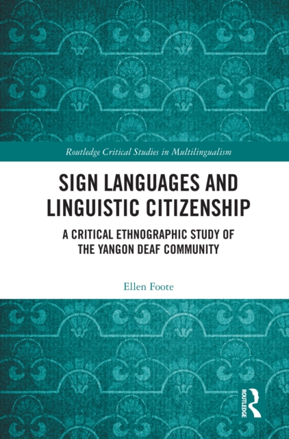Sign Languages and Linguistic Citizenship