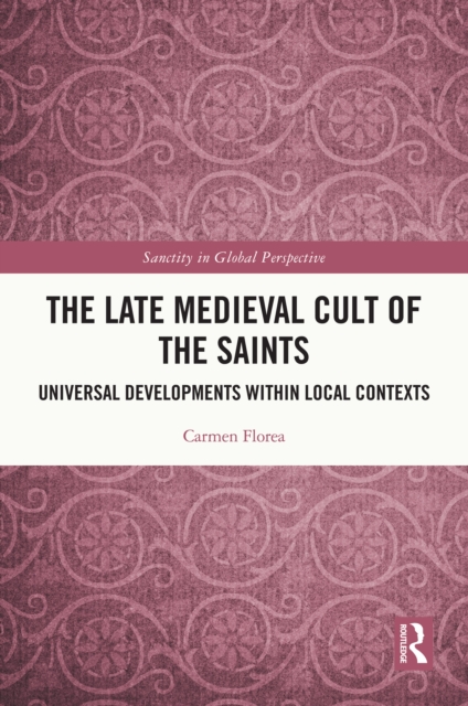 Late Medieval Cult of the Saints
